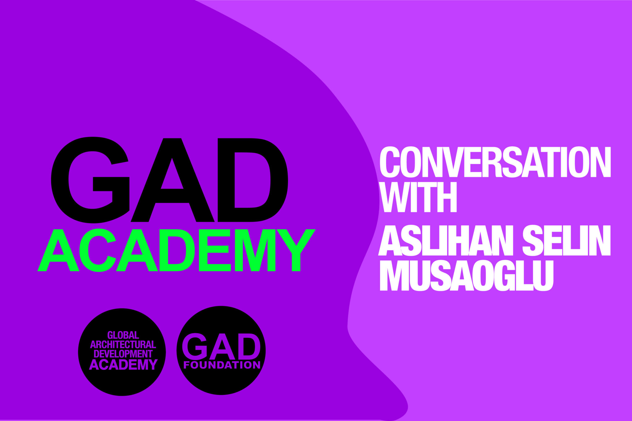 GAD ACADEMY – GAD Foundation